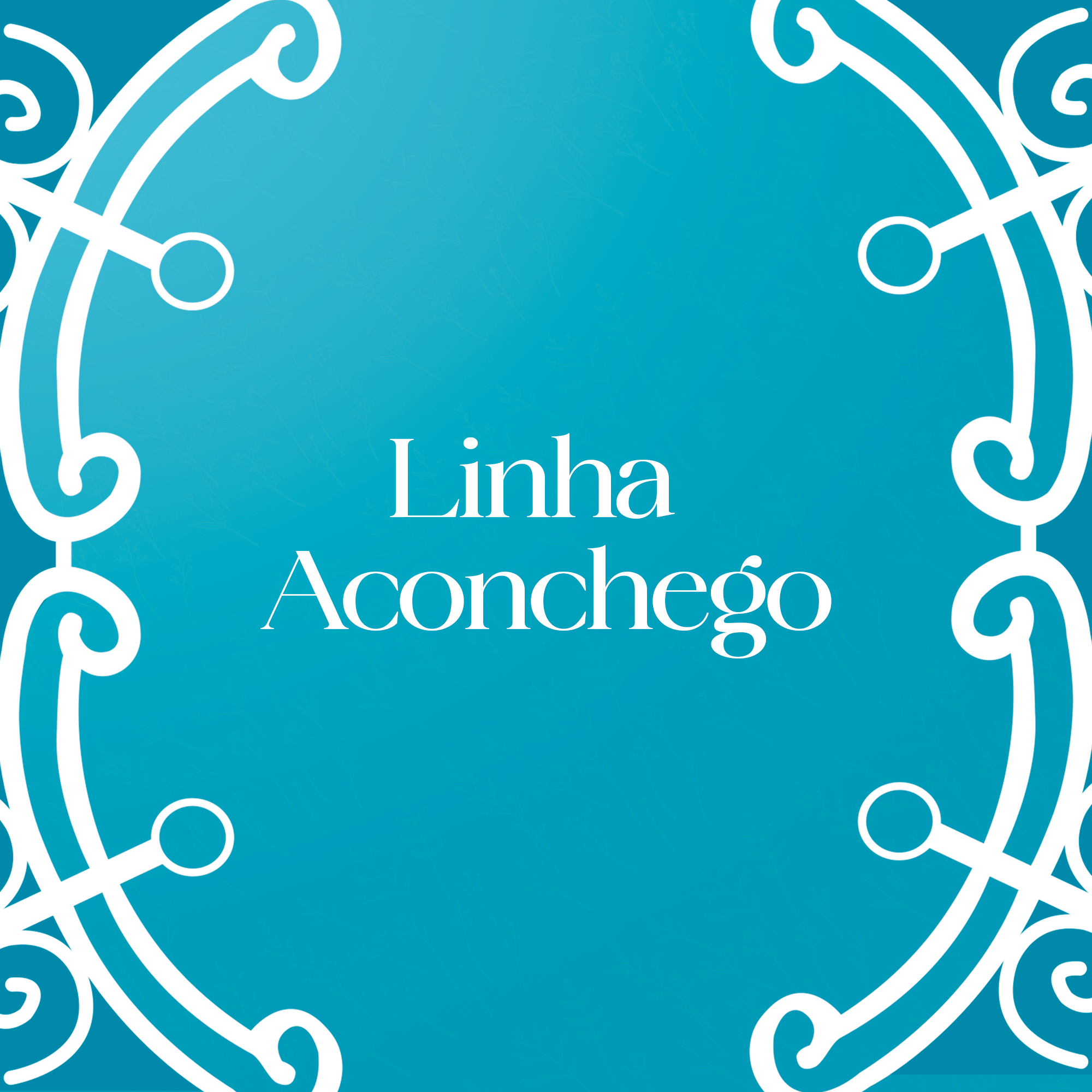 Linha Aconchego