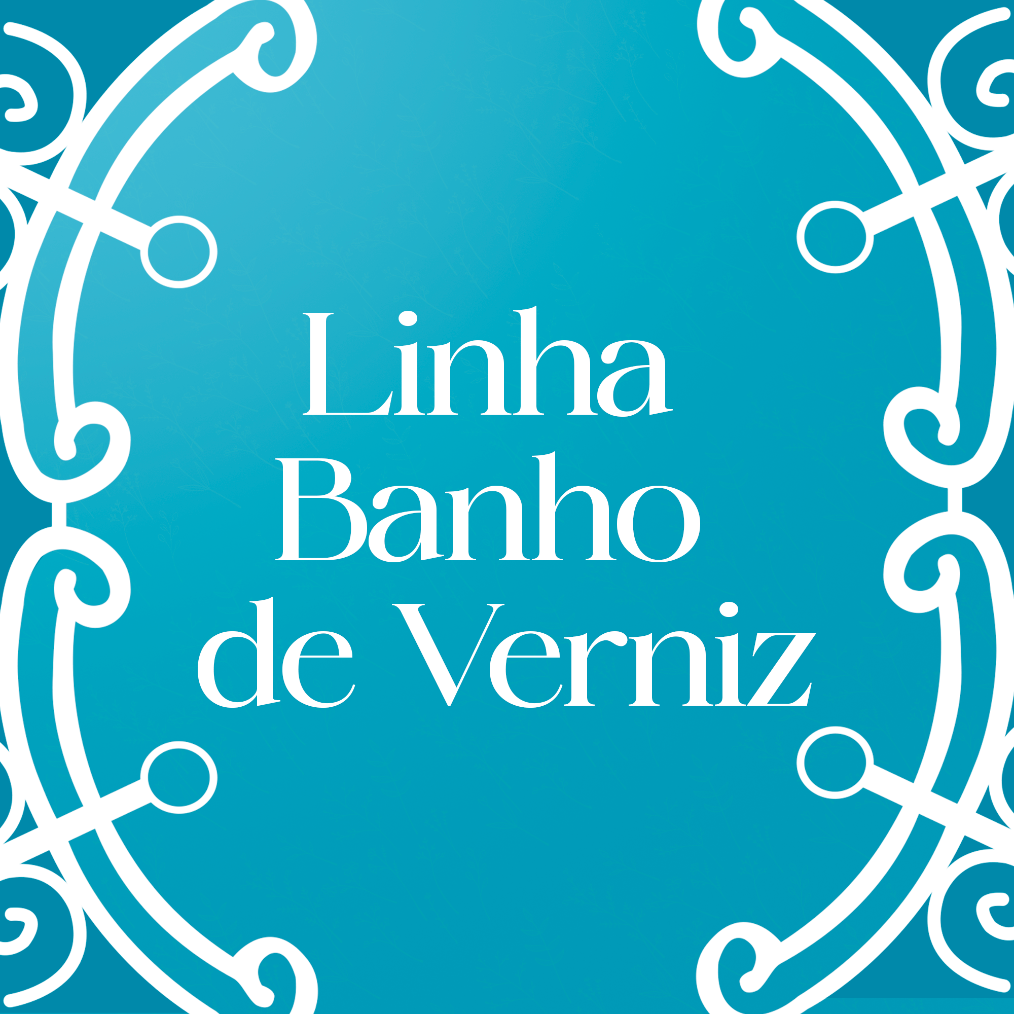 Banho de Verniz