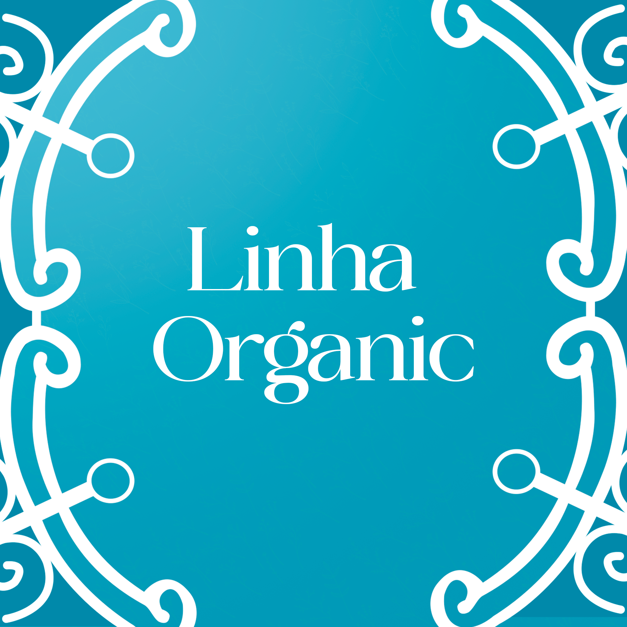 Linha Organic